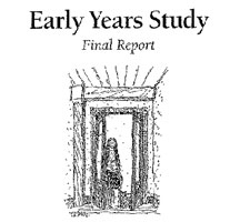 The Early Years Study at 25