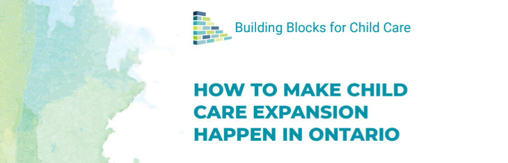 How to make child care expansion happen in Ontario